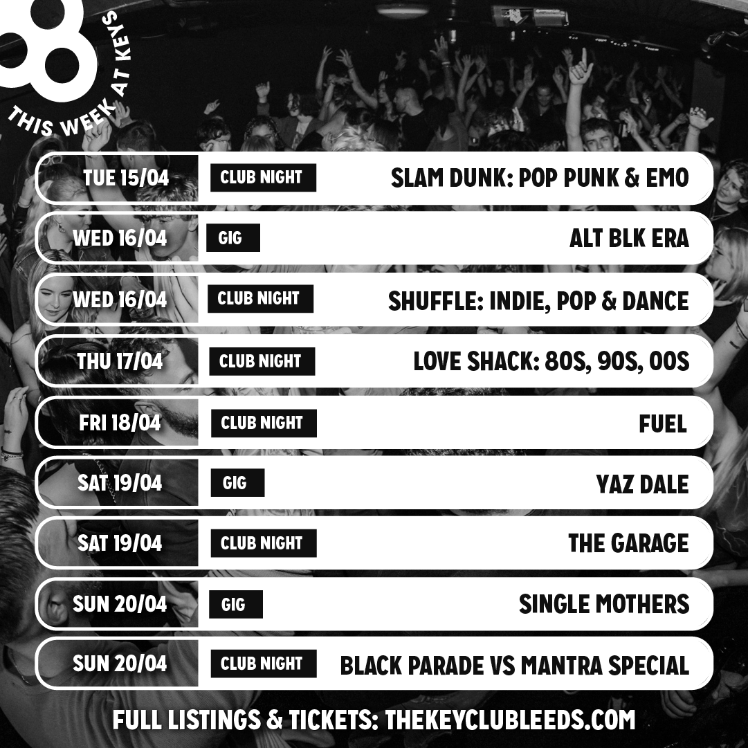 thekeyclubleeds's tweet photo. Coming up at The Key Club 👇

@ALTBLKERA, @YazDale and @sm__worldwide join us for headline shows 🎶

Plus celebrate your bank holiday weekend with 2 club specials! Love Shack on Thursday 💖 &amp; Black Parade VS Mantra on Sunday 🤘

+ Slam Dunk, Shuffle, Fuel &amp; Garage as usual 🖤 https://t.co/gIoq53JsDx