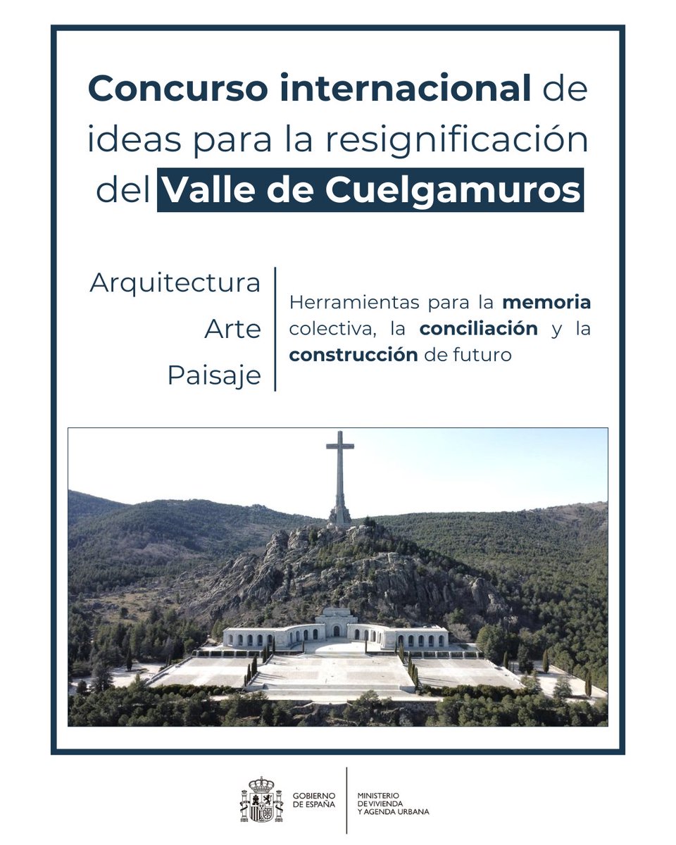 viviendagob's tweet photo. Publicamos el concurso internacional de ideas para la resignificación del Valle de Cuelgamuros bajo una triple perspectiva: artística, arquitectónica y paisajística.

3⃣ objetivos: 

✔️Recuperar un espacio de todos
✔️Reivindicar memoria y conciliación
✔️Garantizar su conservación https://t.co/E8gZU5zlgy