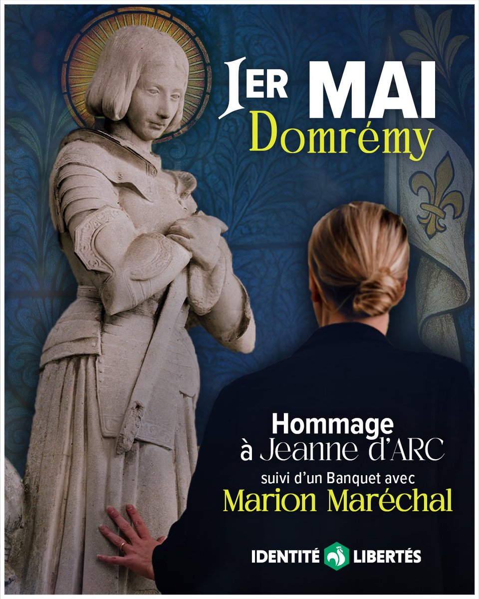 🇫🇷 Je vous donne rendez-vous ce 1er mai à Domrémy pour honorer Jeanne d'Arc - sainte, protectrice et patronne secondaire de la France - et nous retrouver autour d’un grand banquet populaire !

Infos et inscriptions 👉🏻 my.weezevent.com/domremy