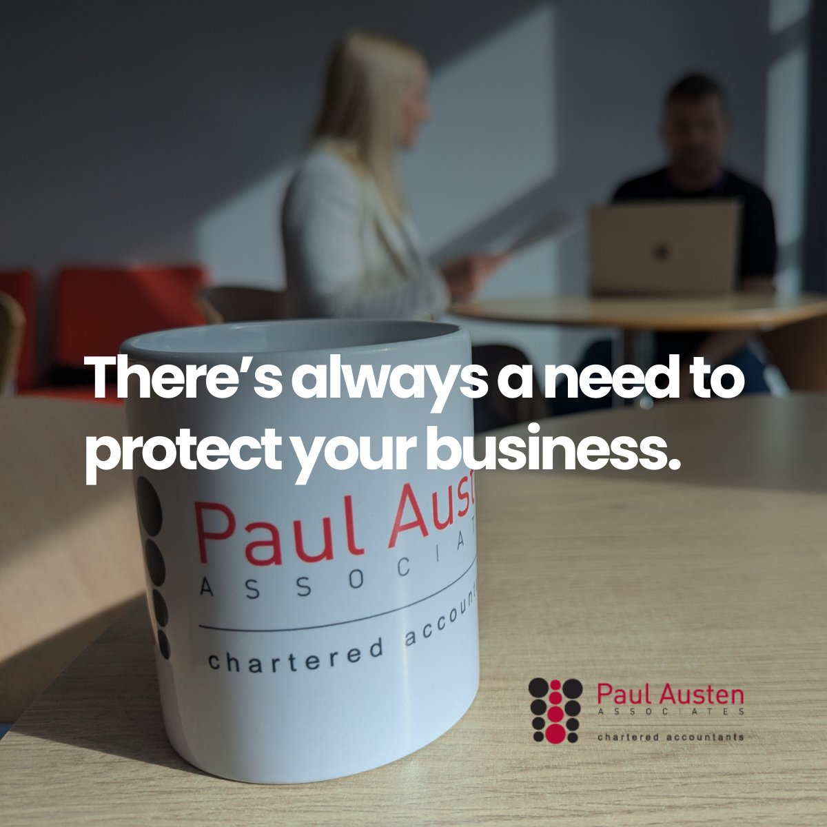 Being prepared for any eventuality is key in business and the onus on being protected is larger than ever before. Your hard work needs to be ring-fenced from potential threats.

Choose Paul Austen Associates.

#Accountants #CharteredAccountants #Congleton #Cheshire