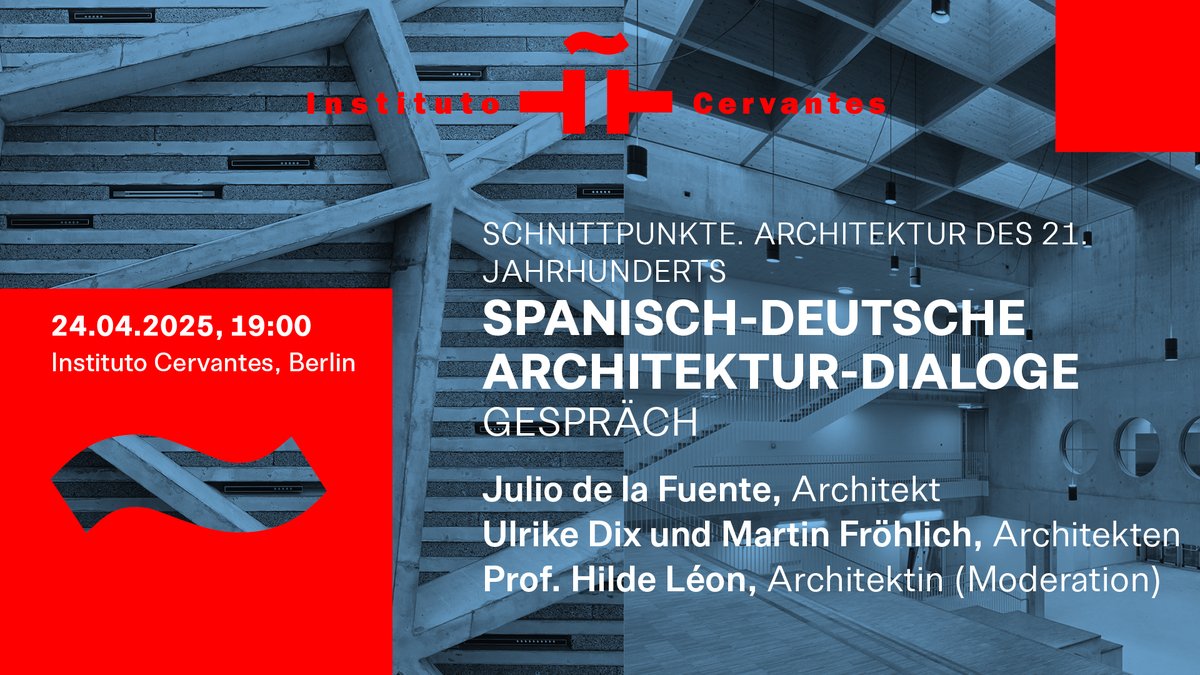 Schnittpunkte. Architektur des 21. JH. Spanisch - Deutsche Architektur - Dialoge 🏗️

📆24.04.2025 19:00
📍Instituto Cervantes. Rosenstraße 18, 10178 Berlin
🗣️Simultanübersetzung Spanisch-Deutsch-Spanisch
🎟️Begrenzte Plätze / Kostenfreier Eintritt: …rrez-delafuenteaff-arch.eventbrite.es