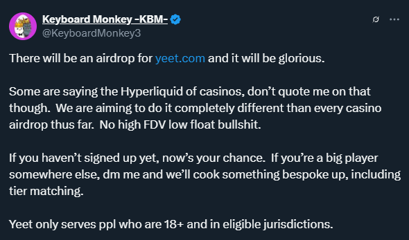 rusk0f's tweet photo. Je n'ai jamais été un grand joueur de Casino mais par contre, je suis un grand chasseur d'opportunités et j'aime bien les grands airdrops

Donc depuis la sortie de @yeet, je me suis senti obligé de commencer à farm mon 1er Casino en ligne Web3 et voici pourquoi:

1) TEAMS & LEVEES DE FONDS

Contrairement à l'extrême majorité des casinos en ligne Web3 qui souffrent souvent d'une image shady, ici je suis vraiment rassuré par les teams et les backers, qui sont tous des grands noms de notre écosystème

On se parle de @rektmando (qui est le founder de l'écosystème $REKT / RektGuy NFTs, que je hold depuis des années) et son compère de toujours, @KeyboardMonkey3 

Ils ont levé 7.5M$ de auprès de VC reconnus comme @dragonfly_xyz et nombre de business Angel que vous connaissez forcément si vous suivez le Web3, comme @LucaNetz ou @farokh 

2) UN AIRDROP (TRÈS) PROMETTEUR
C'est surtout pour cette raison que j'ai commencé à farm mon 1er Casino en ligne: les founders connaissent vraiment le Web3, ont vu passer des centaines d'airdrops, et savent comment régaler une communauté

KBM a déjà commencé à teaser un airdrop qui sera "différent de tous les autres airdrops casino: pas de grosse FDV avec peu de tokens sur le marché..." 🎰

3) ON EST (TRÈS) EARLY
Ils viennent littéralement de se lancer il y'a quelques jours et donc, on ne peut pas être plus en avance pour commencer à Farm

Je parlerai de ma stratégie en @smoltalk mais avec une cinquantaine de $ déposés, je suis déjà top 100 sur leur leaderboard ou on peut voir beaucoup de grands noms de notre écosystème

Mon objectif va être de maintenir le top 100 avec un minimum de dépenses / pertes, je ferai le bilan à la fin

4) UNE (VRAIE) VIBE WEB3
Contrairement aux Casinos Web3 que je connais qui ressemblent comme 2 gouttes d'eau aux Casinos Web2, la team cherche vraiment à avoir une "vibe" crypto/degen

Dès la sortie, ils avaient plusieurs jeux originaux qui sont propres à notre univers ce qui rend Yeet déjà (selon moi) bien + fun que la concurrence

On peut parier sur des courses de token (BTC vs ETH vs SOL vs Fartcoin) ou vibrer en espérant chopper un item rare dans une simulation de mint NFT

On dit souvent que le Web3 est un "grand casino" et ici, @yeet fait parfaitement le pont entre les 2 mondes

============================
Et c'est déjà la fin de ce giga pavelard long comme un jour sans pain

Pour jouer:
• avec mon lien ref (merci): https://t.co/32fATPt8cX
• sans lien ref: https://t.co/CIirjD34yo

Les casino en ligne sont interdits en 🇫🇷 (ce qui n'est pas le cas de là ou j'habite) donc si vous voulez le farm, il vous faudra un VPN obligatoirement

C'est pas plus mal qu'ils respectent les législations de chaque pays dès le jour 1 car ça permet de réduire un peu + la concurrence

Pour finir: si vous avez des problèmes avec les jeux d'argent, n'allez pas "farm un casino" sous prétexte d'un airdrop. Vos addictions vous ferront perdre bien plus que ce que ça vous rapportera sur le long terme ⚠️

Mais si vous n'êtes pas fan de casino (comme moi à la base) ou/et n'avez aucun mal à vous contrôler, il se peut que ce soit une des belles opportunités de l'année 🫡

PS: J'en avais parlé dans le @smoltalk de Jeudi dernier et j'ai surtout présenté une opportunité liée, que je n'ai pas envie de partager à l'écrit dans ce Thread, mais GG si vous avez écouté 😏