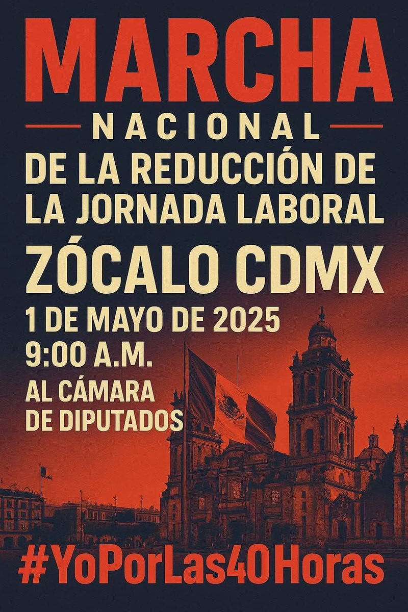 ZkYn3T's tweet photo. #YoPorLas40Horas #1Mayo #DiaDelTrabajo #México #Zócalo #Diputados #Senadores https://t.co/IZtldn7pDb