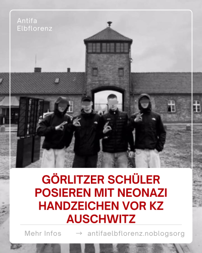 Vier Schüler einer Oberschule in #Görlitz haben ausgerechnet während einer Bildungsfahrt vor dem Eingang der KZ-Gedenkstätte #Auschwitz posiert und das Neonazi-Erkennungszeichen "White Power" gezeigt. Öffentlich gemacht hatte den Fall die Gruppe "Antifa Elbflorenz". 🧵