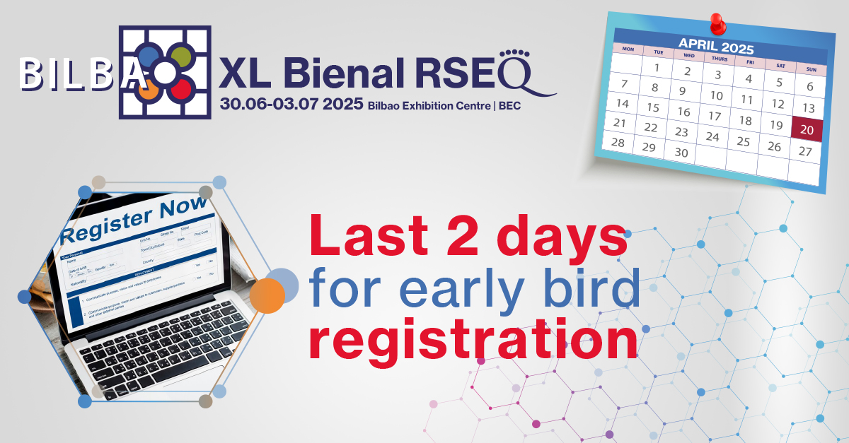 XL Reunión Bienal de la RSEQ - Bilbao, 2025 (@bienalrseq2025) on Twitter photo ⏳ The countdown is on! 
Just 2 days left to take advantage of Early Bird Registration for the XL <a href="/RSEQUIMICA/">RSEQ</a> Meeting in #Bilbao!
Hurry, the deadline is May 8th – don’t miss out on discounted rates!
🔗 Secure your spot here: brseq2025.com/inscripcion/
#BQB25 ⏳ The countdown is on! 
Just 2 days left to take advantage of Early Bird Registration for the XL <a href="/RSEQUIMICA/">RSEQ</a> Meeting in #Bilbao!
Hurry, the deadline is May 8th – don’t miss out on discounted rates!
🔗 Secure your spot here: brseq2025.com/inscripcion/
#BQB25