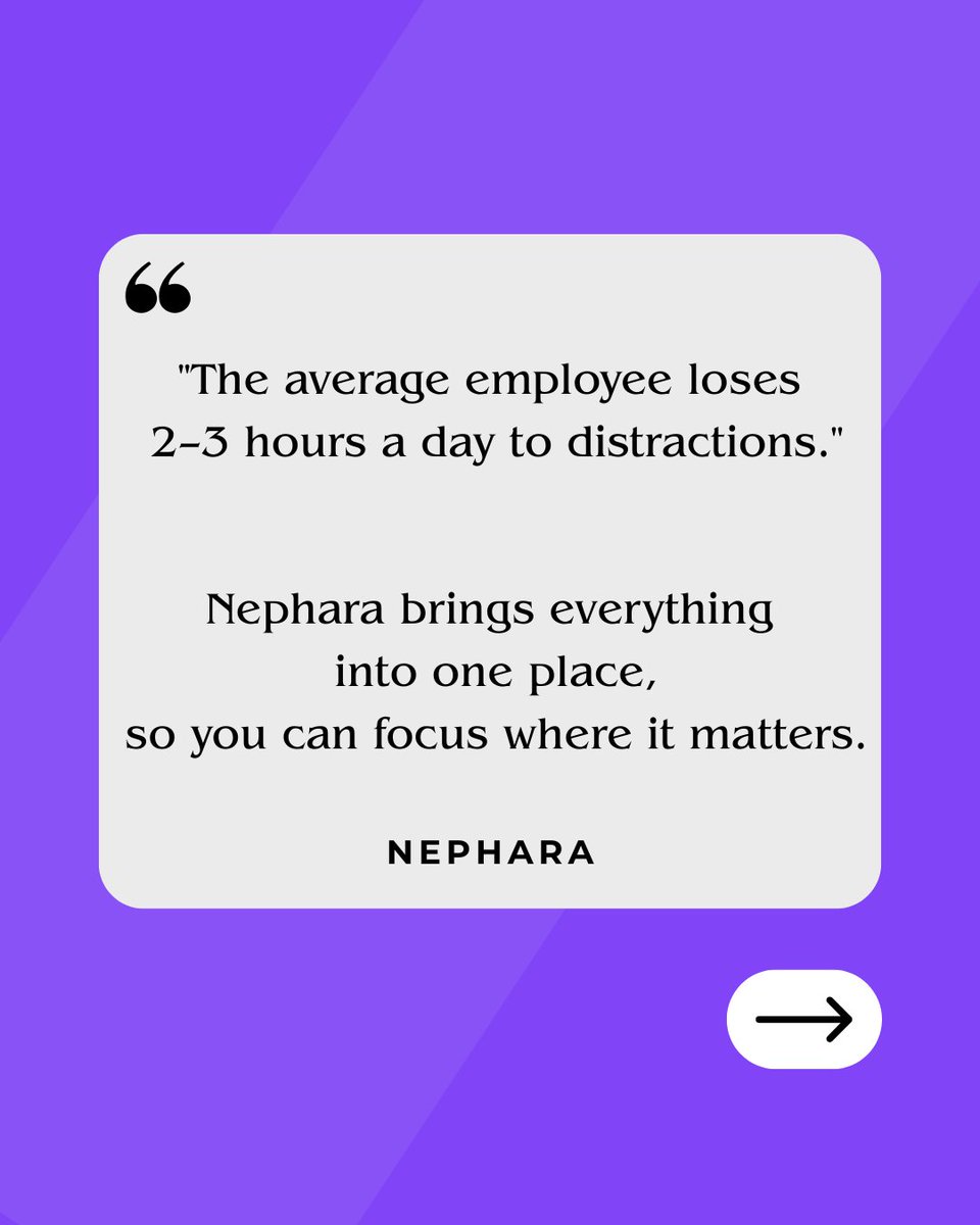 nephara34808's tweet photo. "The average employee loses
2–3 hours a day to distractions."
Nephara brings everything
into one place,
so you can focus where it matters.
#Productivity #FocusBetter #WorkSmart
#TimeManagement #DistractionFree
#Nephara #ModernWorkflow #ClarityAtWork
#TeamEfficiency https://t.co/GDmAFTZToU