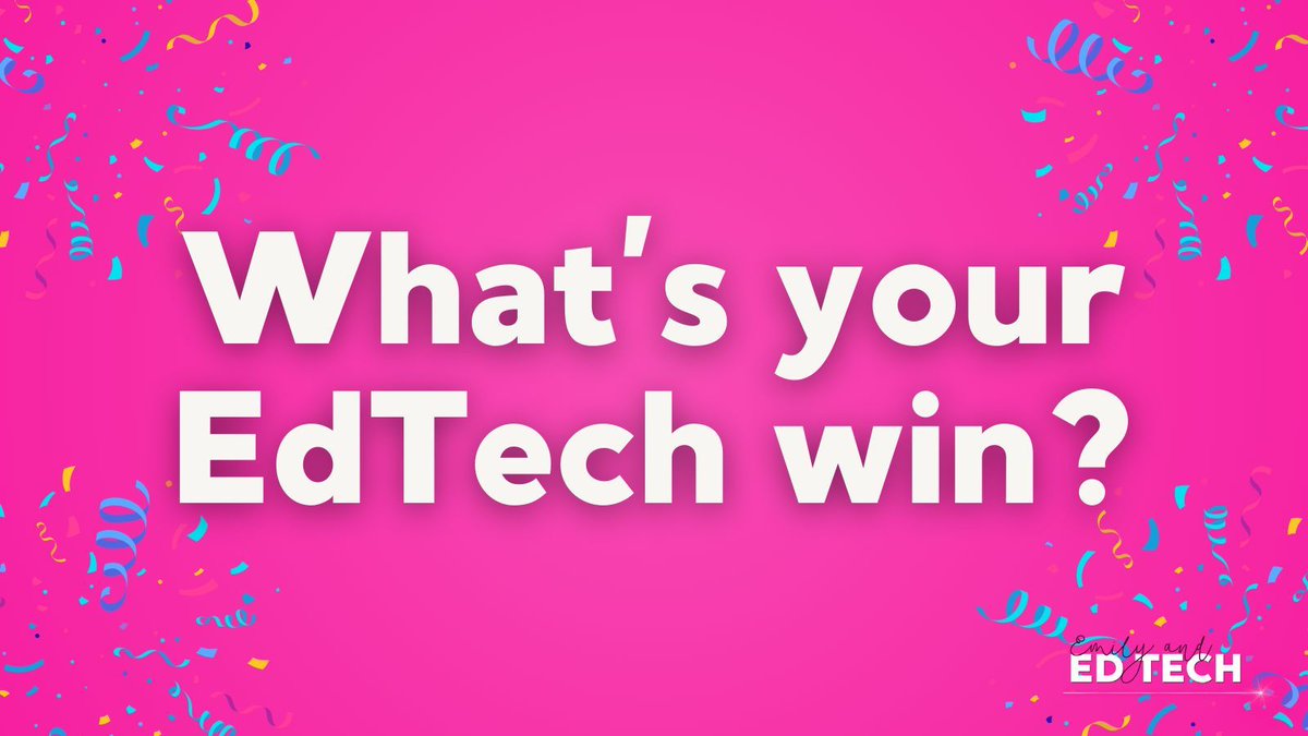 EmilyAndEdTech's tweet image. Monday check-in: What’s one EdTech win you had last week? Big or small, we’re celebrating all of them. 🎉 

#EdTech #EduCoach #EmilyAndEdTech #EduSky