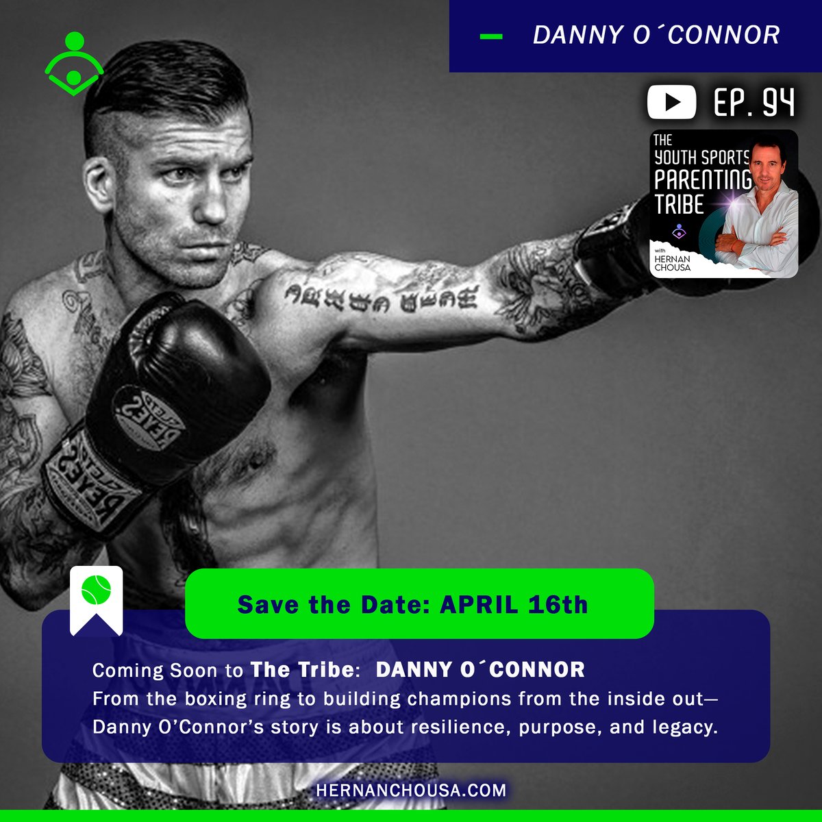🚨 COMING SOON on The Youth Sports Parenting Tribe Podcast! 🎙️

🔔 Date: Wednesday, April 16
🎧 Where: The Youth Sports Parenting Tribe
⚫ WEB: theyouthsportsparentingtribe.com

#doboxingacademy #Boxing #DannyOConnor  #RiseWithPurpose #thetribe #podcast #hernanchousa