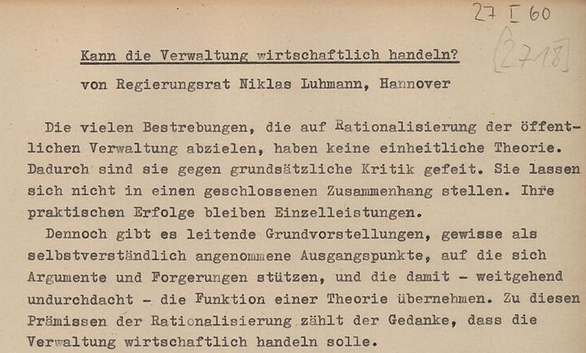 "Umwege des Denkens ersparen Umwege des Handelns. Es gibt daher nichts praktischeres als eine gute Theorie."

#Verwaltungstheorie und #Verwaltungspraxis: Verwaltungssoziologische Manuskripte #Luhmann s von 1958 bis 1972 jetzt online verfügbar. 

niklas-luhmann-archiv.de/aktuelles