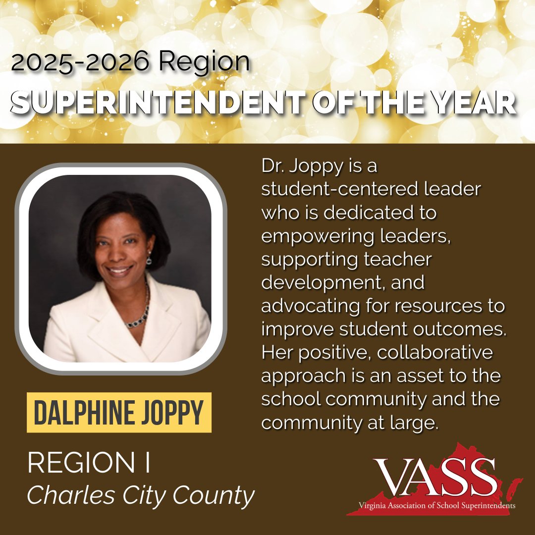 Congratulations to Region I Superintendent of the Year, Dalphine Joppy. Follow us this month as we highlight all eight Region Superintendents of the Year and join us in Roanoke for the Spring Conference, where the 2025-2026 Virginia Superintendent of the Year will be revealed!
