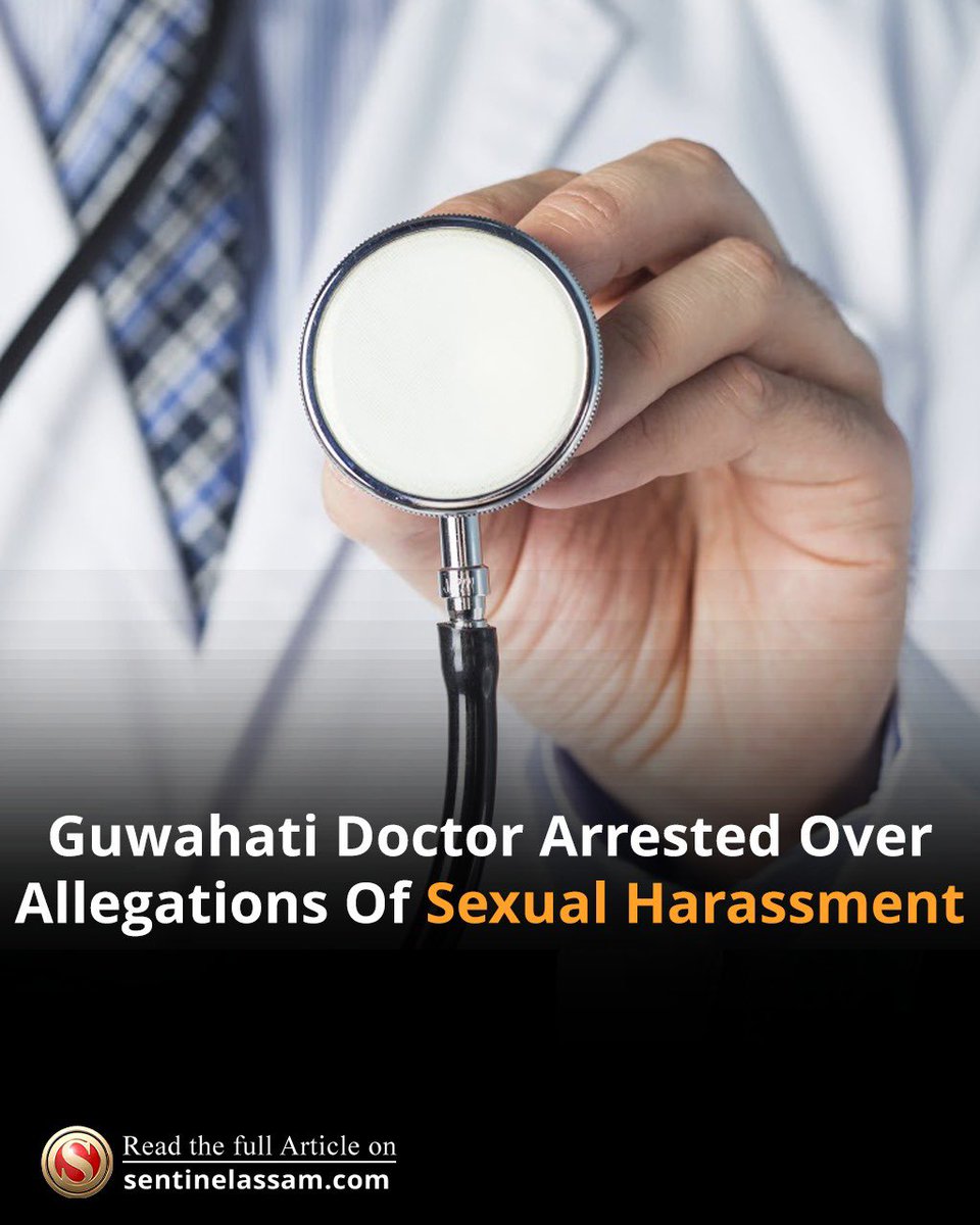 Sentinel_Assam's tweet image. A doctor has been arrested by the Dispur police after serious allegations of sexually harassing a minor girl were leveled against him.

Read more: sentinelassam.com/cities/guwahat…

#thesentinel #harrasment #guwahati