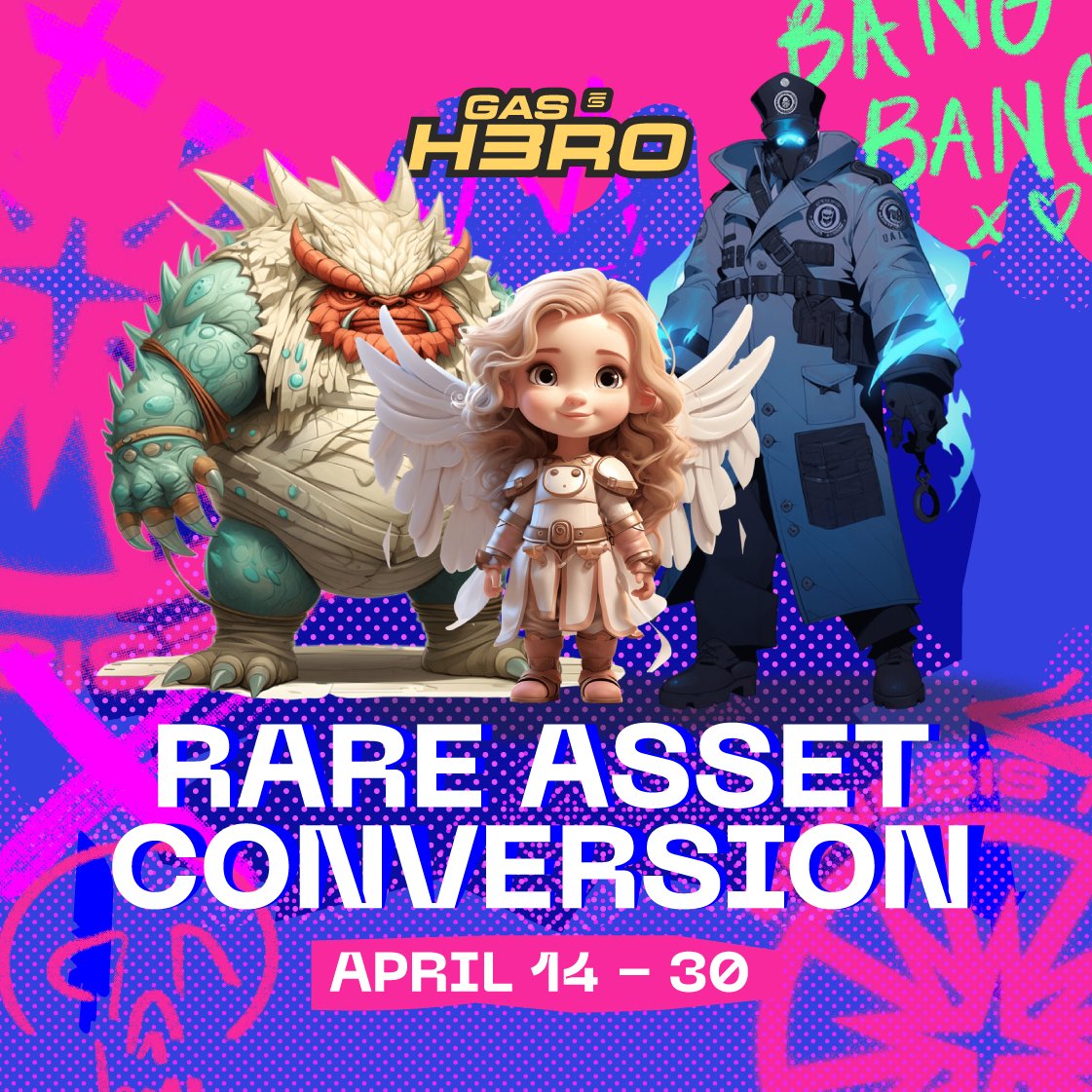 Rare Asset Conversion 💎

The final conversion period from #GasHero to #2184Game is now live for Gas Hero Genesis Heroes, Badges, and Super Useful Eggs! 🥚

Conversion ends on 30th April, 2025.

Swap your assets now and get ready to play 2184!

👉 gashero.com