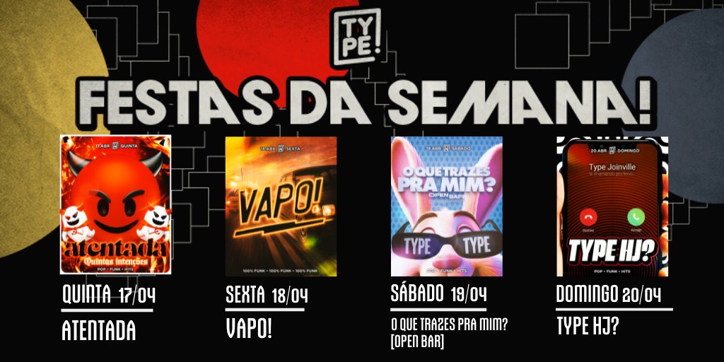 ✨ AGENDA ✨ 

▪️ QUI ✘ 11/04 - ATENTADA - QUINTAS INTENÇÕES
▪️ SEX ✘ 12/04 - VAPO!
▪️ SÁB ✘ 12/04 - O QUE TRAZES PRA MIM? [OPEN BAR]
▪️ DOM ✘ 12/04 - TYPE HJ?

Ingressos: sympla.com.br/produtor/typej…
Listas: linktr.ee/typejoinville/