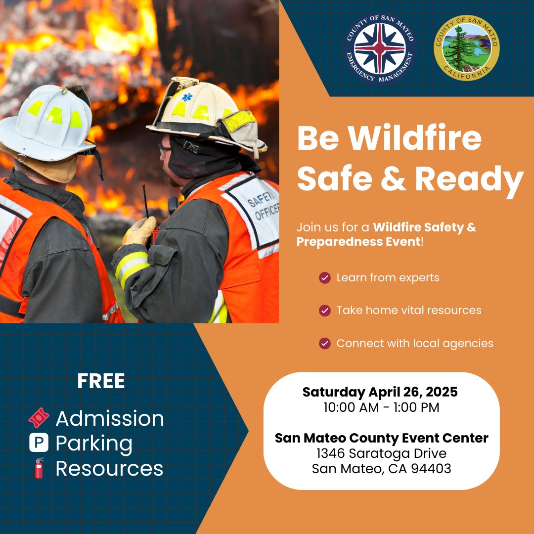 Don't be scared, be prepared! ⚠️🔥 Protect your home &amp; loved ones—all at no cost. Join us for a FREE Wildfire Safety event to help you get ready for wildfires.
📅 Saturday April 26, 2025, 10:00 AM - 1:00 PM
📍 San Mateo County Event Center
🎟️ FREE for all residents!
#StaySafe