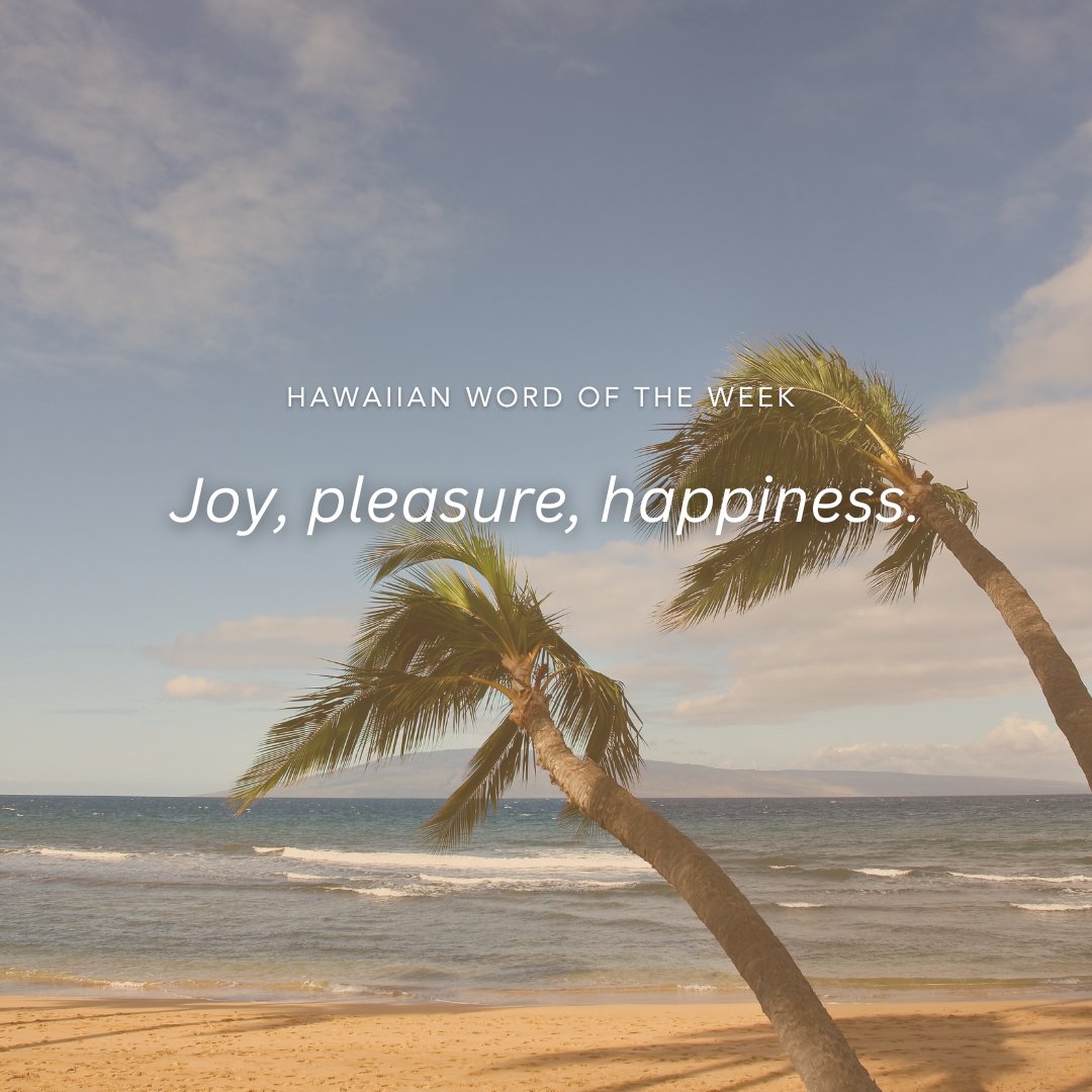 Hawaiian word of the week: le'a—Joy, pleasure, happiness.

#MauiNoKaOi #OleloHawaii #HawaiianWordoftheWeek