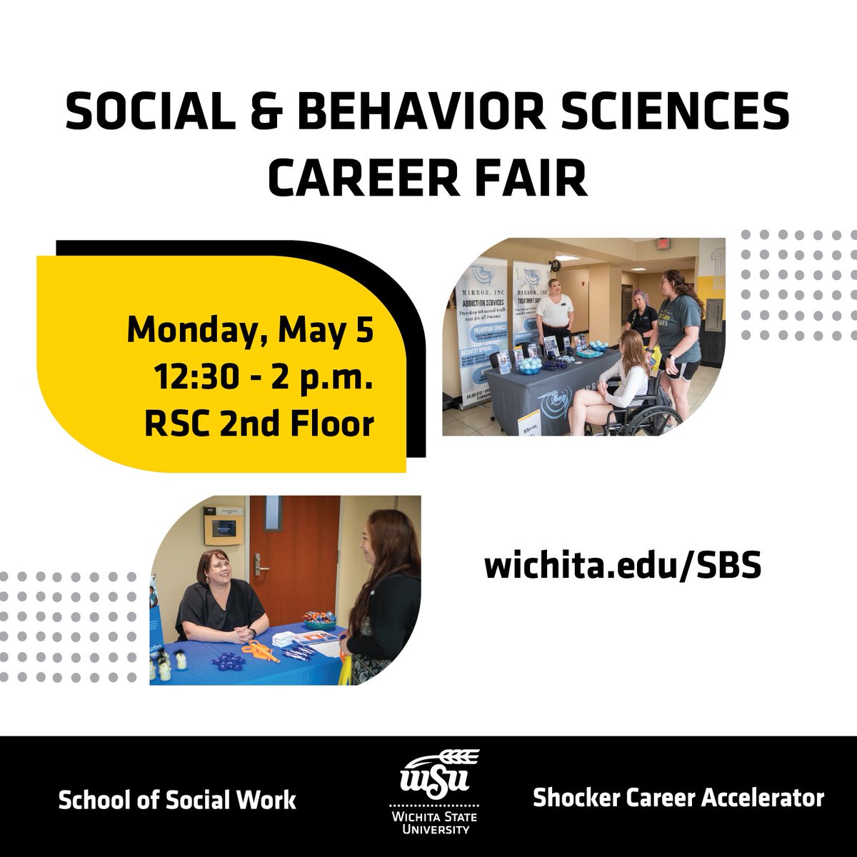 Shocker Career Accelerator (@shockercareer) on Twitter photo Join us for the Social & Behavioral Sciences Career Fair on May 5, from 12:30–2 p.m. on the 3rd floor of the RSC! Network with employers and explore exciting career opportunities 🔍💼 Register at wichita.edu/SBS.
<a href="/WSUSocialWork/">Wichita State University School of Social Work</a> <a href="/FairmountWSU/">Wichita State Fairmount College</a> <a href="/WichitaStateCAS/">WSU College of Applied Studies</a> Join us for the Social & Behavioral Sciences Career Fair on May 5, from 12:30–2 p.m. on the 3rd floor of the RSC! Network with employers and explore exciting career opportunities 🔍💼 Register at wichita.edu/SBS.
<a href="/WSUSocialWork/">Wichita State University School of Social Work</a> <a href="/FairmountWSU/">Wichita State Fairmount College</a> <a href="/WichitaStateCAS/">WSU College of Applied Studies</a>
