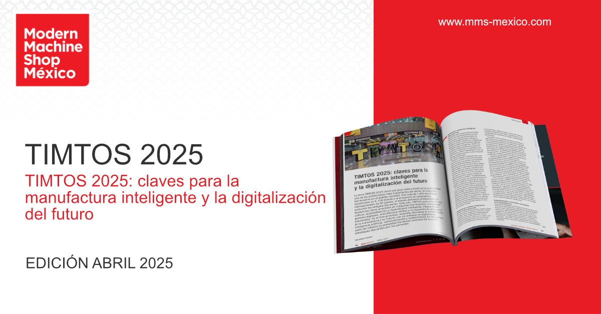 MMS_Mexico_'s tweet image. [Artículo] #TIMTOS2025 dejo ver las tendencias clave: precisión en máquinas-herramienta, componentes críticos, #automatización y manufactura inteligente, gemelos digitales, manufactura aditiva y la expansión de aplicaciones industriales.

📌 Léalo aquí: mms-mexico.com/articulos/timt…