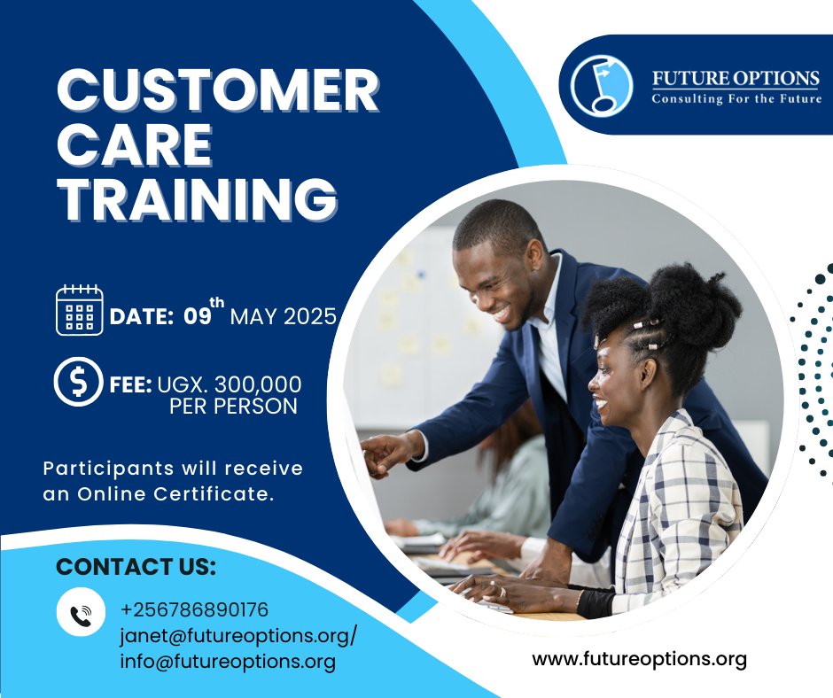 🚀 Boost your customer service game!

Join our Customer Care Training on 9th May 2025
🎯 Learn to build a customer-first culture &amp; enhance service delivery.

📜 Earn a certificate!💰UGX 300,000

📞 0786890176
🔗 lnkd.in/dj2b889T
✉️ janet@futureoptions.org
#Training