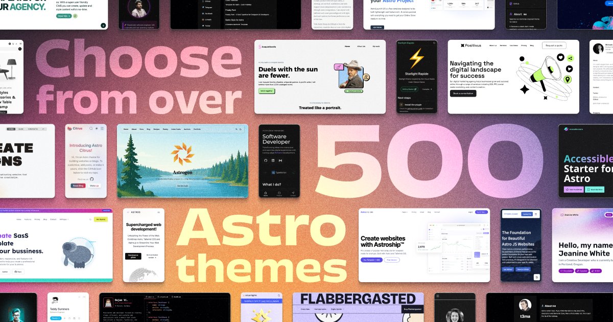 astrodotbuild's tweet photo. To start the week, we're celebrating a milestone: 500 themes in the Astro theme catalogue!

With an Astro theme, you can have your own corner of the web in minutes ⏱️

Professional? Fun? Minimal? Which theme will you choose for your next project?

https://t.co/6OSpQ885k2 https://t.co/hbf8JvAiR4
