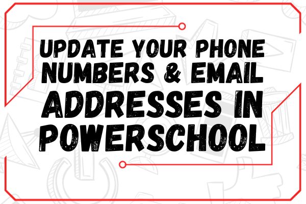 Parents/Guardians: It is important to ensure that your email, home, and cellphone numbers are updated in PowerSchool. Please reach out to your school’s secretary or parent liaison with changes. Communication is sent via SchoolMessenger to the information listed in PowerSchool.