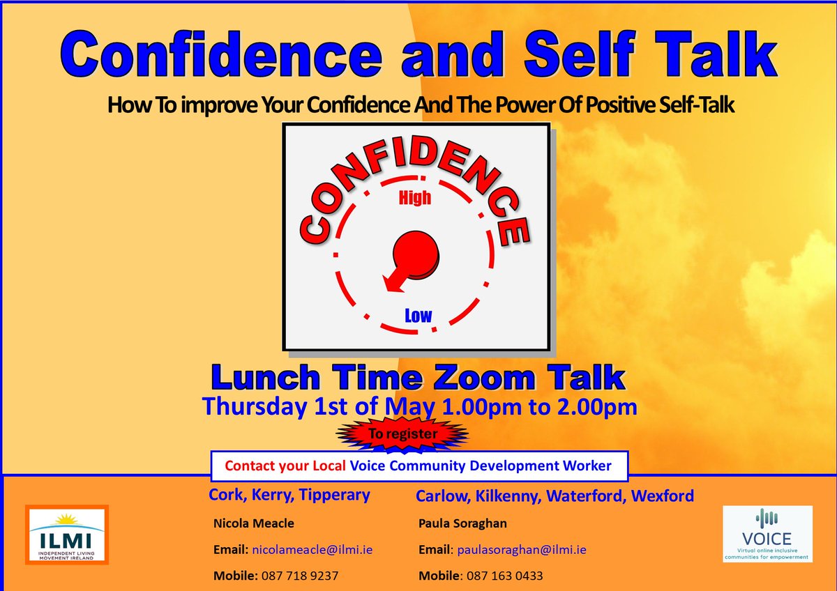 Confidence &amp; Self Talk: How To improve Your Confidence + The Power of Positive Self Talk — an ILMI event

Thur, 1 May — 1-2pm — Online

Colm Whooley, ILMI’s Life Coach, will share insights &amp; tips on improving confidence for disabled people

Email paulasoraghan@ilmi.ie to register