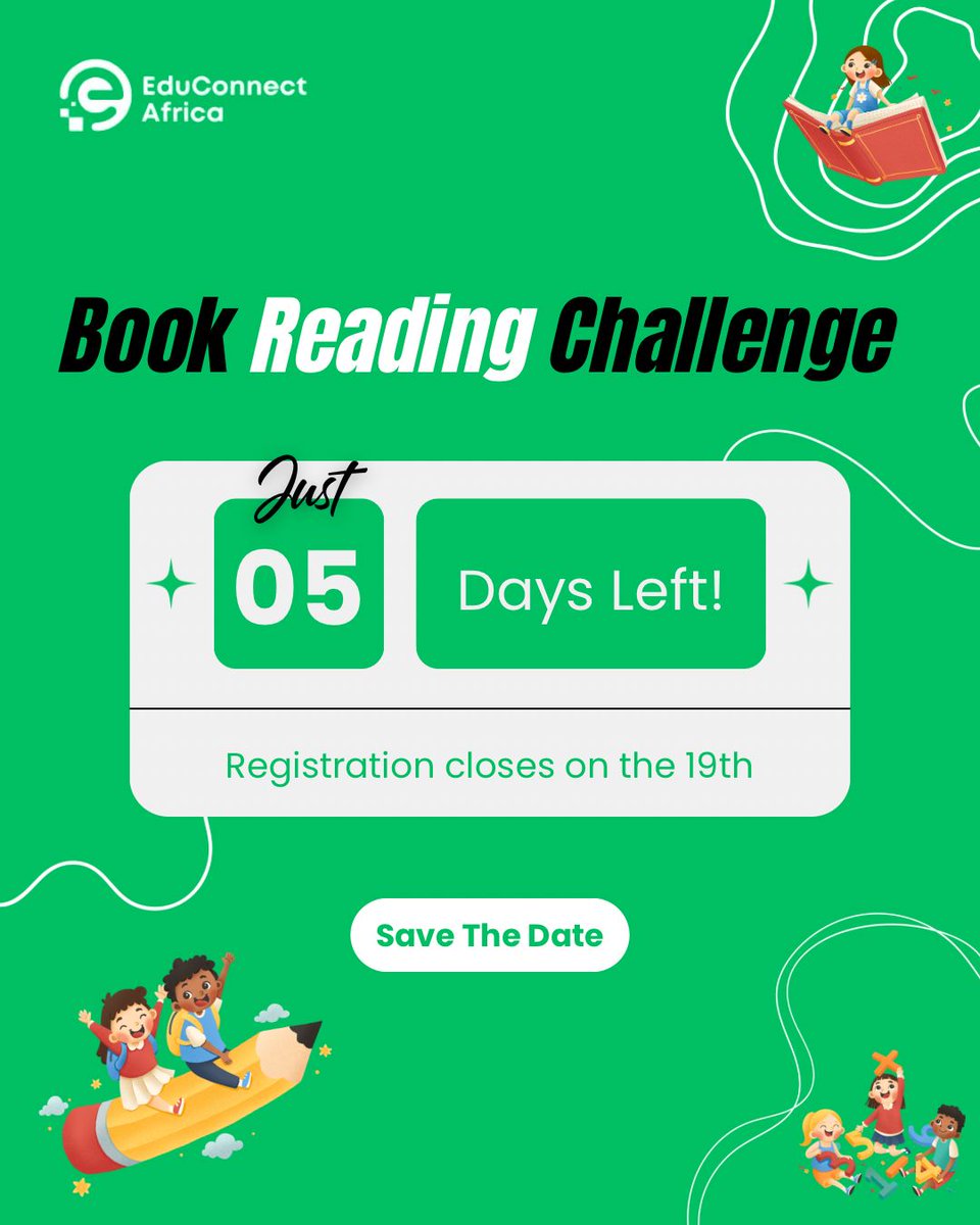 EduconnectAfr's tweet photo. Only 5 days left to join the #EduReadChallenge!
Registration ends on April 19th.
Don’t miss out—encourage a child to read and grow!
#ReadToGrow #BookReadingChallenge #EduConnectAfrica #KidsReadToo https://t.co/180rcbJweY