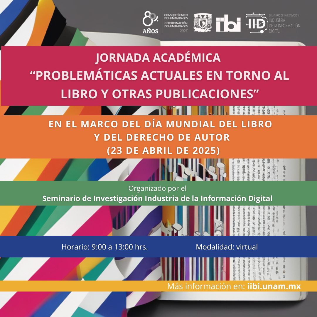 📚✨ ¡Celebra el #DíaMundialDelLibro con nosotros!

Este 23 de abril, acompáñanos en un Jornada Académica:

💬 Charlas, mesas y un microtaller con expertos de toda LATAM.
📍 En línea desde las 9:30 h.

📄 Programa: iibi.unam.mx/web/f/Programa…