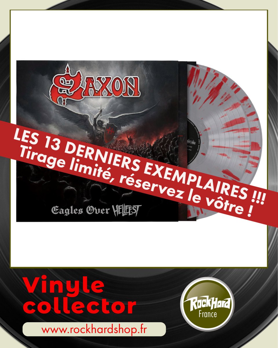 🔥 LES 13 DERNIERS EXEMPLAIRES — RÉSERVEZ LE VÔTRE !!! 🔥

🤩 Le 13/06,<a href="/SaxonOfficial/">Saxon</a> sort EAGLES OVER HELLFEST chez Silver Lining Music !

👉 <a href="/RockHardFR/">Rock Hard France</a>  propose une ÉDITION COLLECTOR 2xLP SPLATTER rouge &amp; gris, LIMITÉE À 200 ex. monde ➡️ shorturl.at/0kHEv
