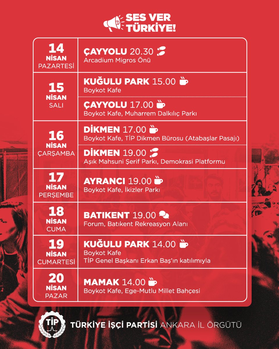 🗓️ Haftanın programı 🗓️

Memleketin dört bir yanında adalet ve demokrasi mücadelesi büyürken bu hafta Boykot Kafe’lerimizle, forumlarımızla ve yürüyüşlerimizle Ankara’nın farklı noktalarından ses veriyoruz! #SesVerTürkiye