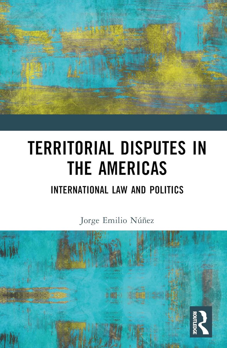 Dr Jorge (@drjorge_world) on Twitter photo 📢Out in August. My "Territorial Disputes in the Americas: International Law and Politics" by <a href="/routledgebooks/">Routledge Books</a> <a href="/RoutledgeLaw/">Routledge Law</a> <a href="/Rout_PoliticsIR/">Routledge Politics, IR & Area Studies</a>
Available for pre-orders. Check Amazon and/or Routledge (Taylor & Francis).
#Law #Politics #InternationalRelations #Peace 📢Out in August. My "Territorial Disputes in the Americas: International Law and Politics" by <a href="/routledgebooks/">Routledge Books</a> <a href="/RoutledgeLaw/">Routledge Law</a> <a href="/Rout_PoliticsIR/">Routledge Politics, IR & Area Studies</a>
Available for pre-orders. Check Amazon and/or Routledge (Taylor & Francis).
#Law #Politics #InternationalRelations #Peace