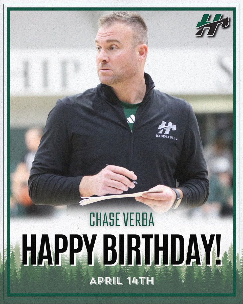 Join us in wishing a Happy Birthday to program legend and Assistant Coach, Chase Verba! 🌲🪓🎉

#ChopWood