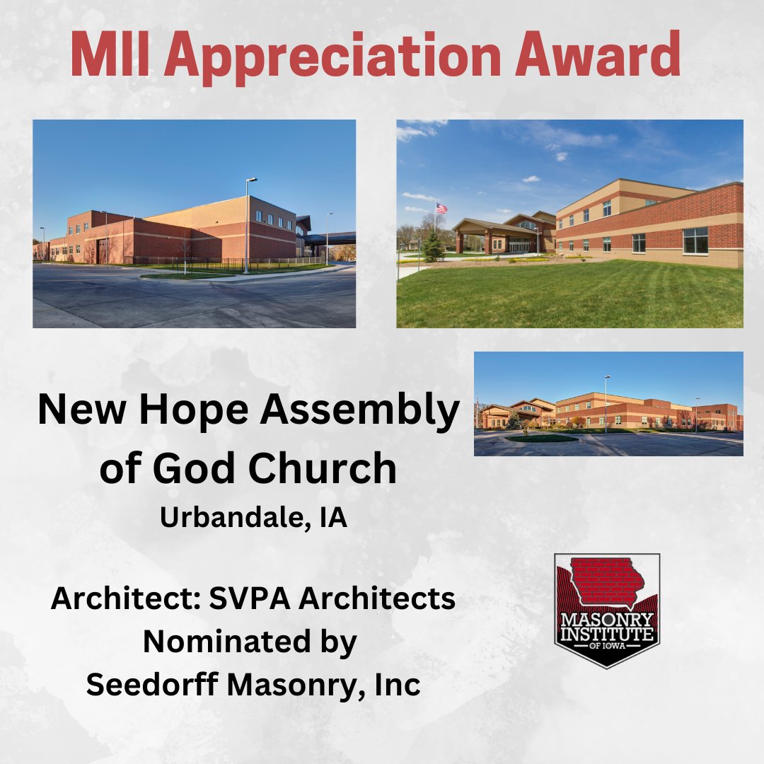 Congrats to the New Hope Assembly of God Church for receiving a MII Appreciation Award. SVPA Architects was the designer, and the project was nominated by Seedorff Masonry, Inc..