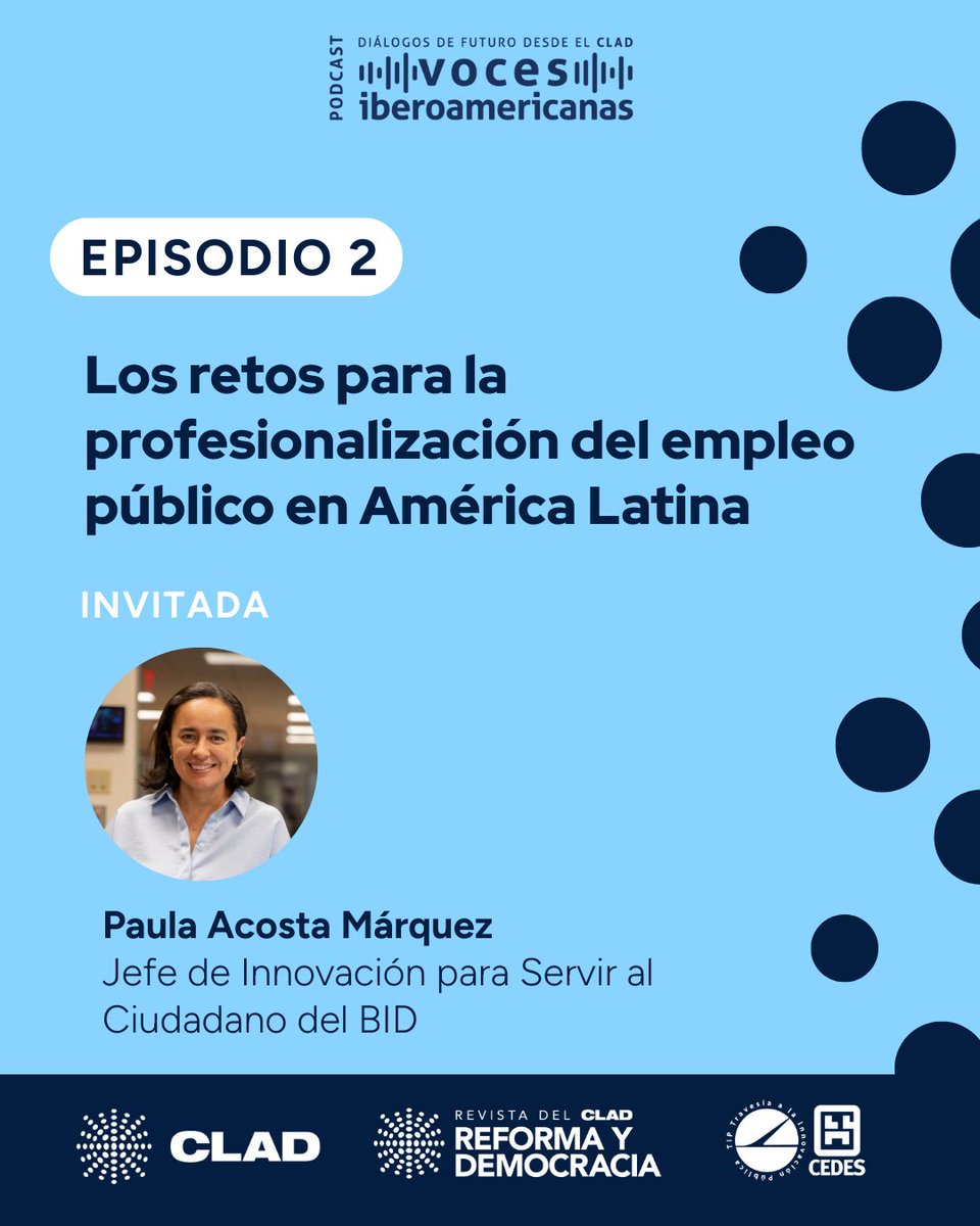 🎙️ Ya está disponible el segundo episodio de nuestro Podcast.
Hablamos con Paula Acosta Márquez del BID sobre los retos de profesionalizar el empleo público en América Latina, junto al análisis de Francisco Longo (ESADE).

🔹 Disponible en YouTube y Spotify.👇