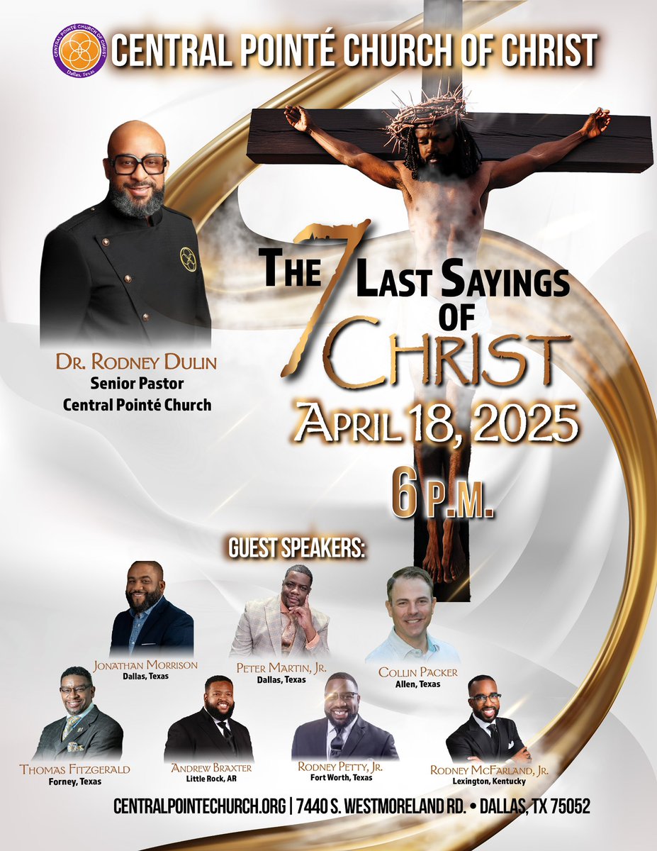 CP_CoC's tweet image. Join us for a powerful night of reflection and revelation! The 7 Last Sayings of Christ. This Friday, April 18, 2025 | 6:00 P.M. Central Pointé Church of Christ – Dallas, TX. #7LastSayings #GoodFriday #CentralPointé #DallasChurch #FaithInAction #JesusSaves