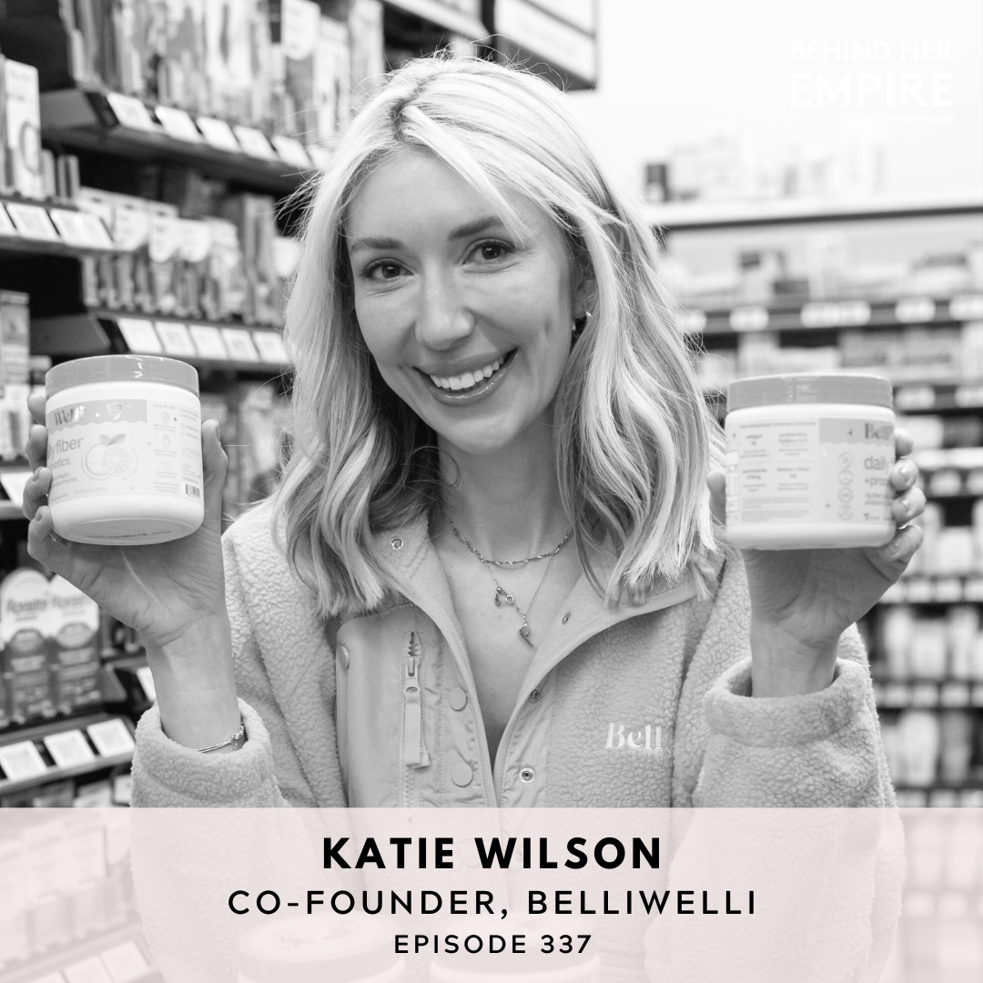 In this week's episode, we're joined by Katie Wilson, the co-founder of BelliWelli, a wellness brand transforming the digestive health space with delicious bars and easy-to-take fiber supplements.​ Full episode available here: behindherempire.com/episode/katie-…