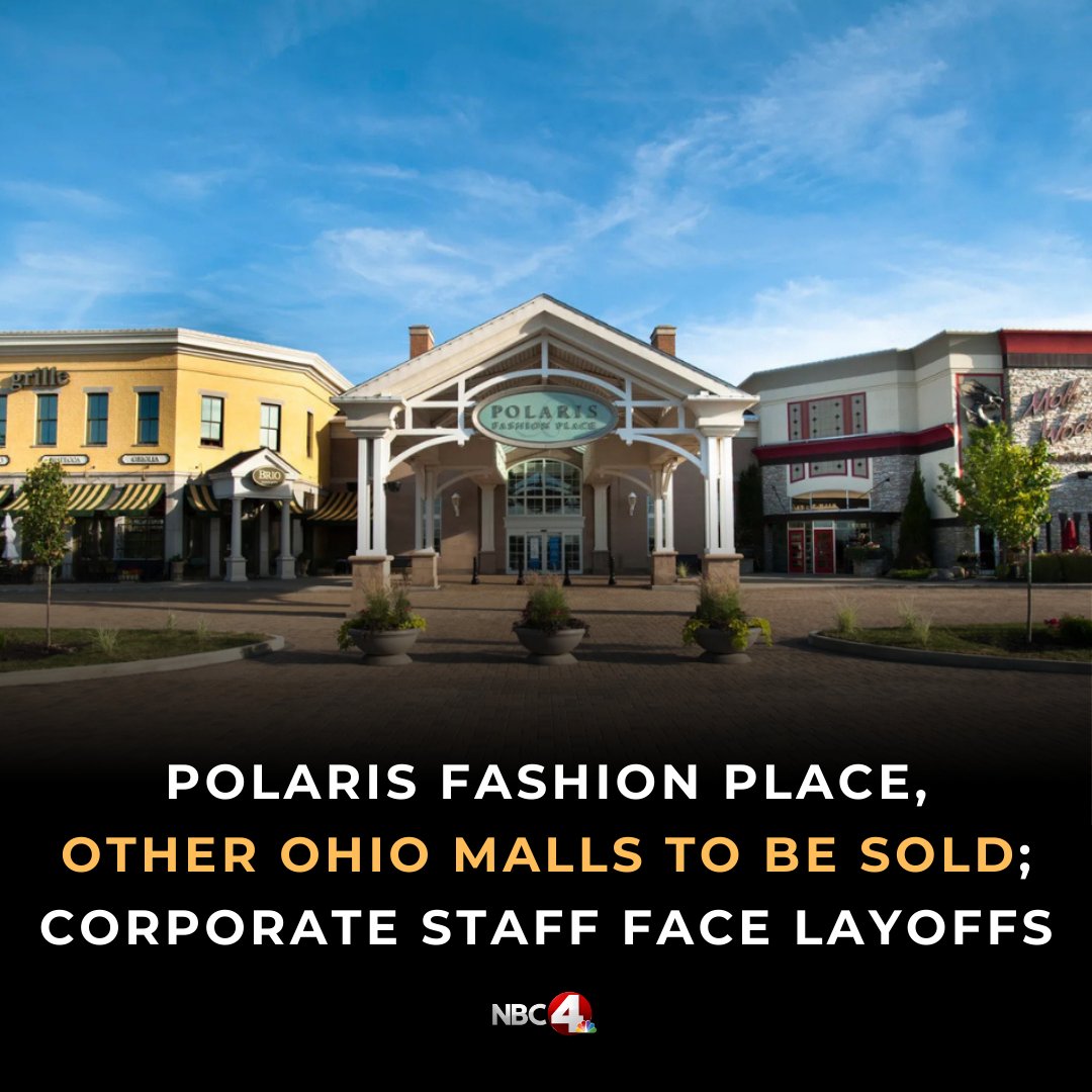 nbc4i's tweet photo. The owner of Polaris Fashion Place and a couple other Ohio malls is laying off corporate staff in Columbus. https://t.co/8WV5qBxi45 https://t.co/QaYdbKnwpV