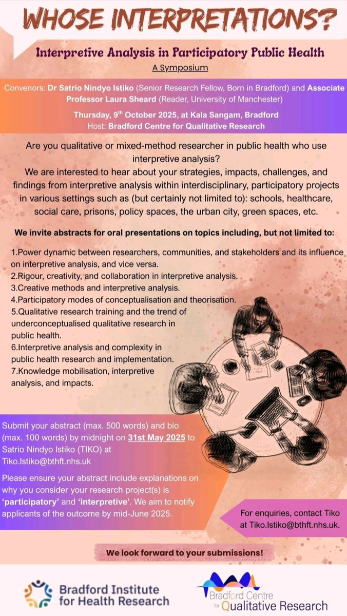 Satrio Nindyo Istiko🇵🇸 (@writtenbytiko) on Twitter photo Submit your abstract to <a href="/_BCQR/">Bradford Centre for Qualitative Research</a> Symposium 'Whose Interpretations? interpretive Analysis in Participatory Public Health'
🌐Thursday, 9th Oct 2025, 10 AM - 430 PM
📍Kala Sangam, Bradford
Deadline abstract: 31 May 2025
<a href="/Laurainbradford/">Laura Sheard</a> <a href="/BiBresearch/">Born in Bradford</a> Submit your abstract to <a href="/_BCQR/">Bradford Centre for Qualitative Research</a> Symposium 'Whose Interpretations? interpretive Analysis in Participatory Public Health'
🌐Thursday, 9th Oct 2025, 10 AM - 430 PM
📍Kala Sangam, Bradford
Deadline abstract: 31 May 2025
<a href="/Laurainbradford/">Laura Sheard</a> <a href="/BiBresearch/">Born in Bradford</a>