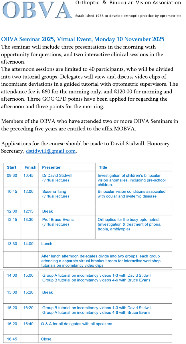 OBVA Seminar 2025, Virtual Event, Monday 10 November 2025
The seminar will include three presentations in the morning with opportunity for questions, and two interactive clinical sessions in the afternoon. For more information or to book, dstidwill@gmail.com