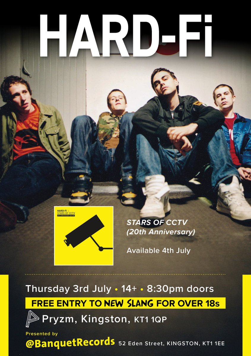 Hard-Fi๐ (@hard_fi) on Twitter photo Just announced! ๐จ We'll be celebrating the 20th anniversary of 'Stars Of CCTV' with a special show at <a href="/KingstonPryzm/">Pryzmkingston</a> on Thursday 3rd July. Tickets on sale tomorrow 11AM - don't miss out! hardfi.lnk.to/cctv20Pryzm <a href="/BanquetRecords/">Banquet Records</a> Just announced! ๐จ We'll be celebrating the 20th anniversary of 'Stars Of CCTV' with a special show at <a href="/KingstonPryzm/">Pryzmkingston</a> on Thursday 3rd July. Tickets on sale tomorrow 11AM - don't miss out! hardfi.lnk.to/cctv20Pryzm <a href="/BanquetRecords/">Banquet Records</a>
