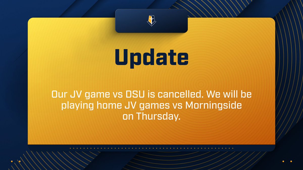 Update..
We will be playing varsity only Tuesday against DSU. We will be playing JV games against Morningside on Thursday.