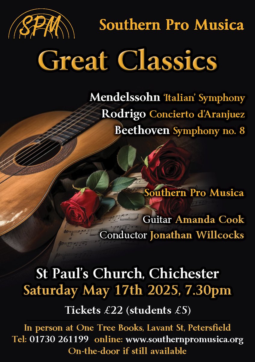 SouthernProMus's tweet image. Great Classics, Sat 17 May, St Paul&apos;s Church, Chichester
Beethoven: Symphony no. 8 Mendelssohn: &apos;Italian Symphony&apos;  
Rodrigo: Concerto d&apos;Aranquez
Tickets:
ticketsource.co.uk/onetrbooks
or One Tree Books, Petersfield, 01730 261 119 
@Willcocks_J
@ChiSingers
@GuildfordChoral