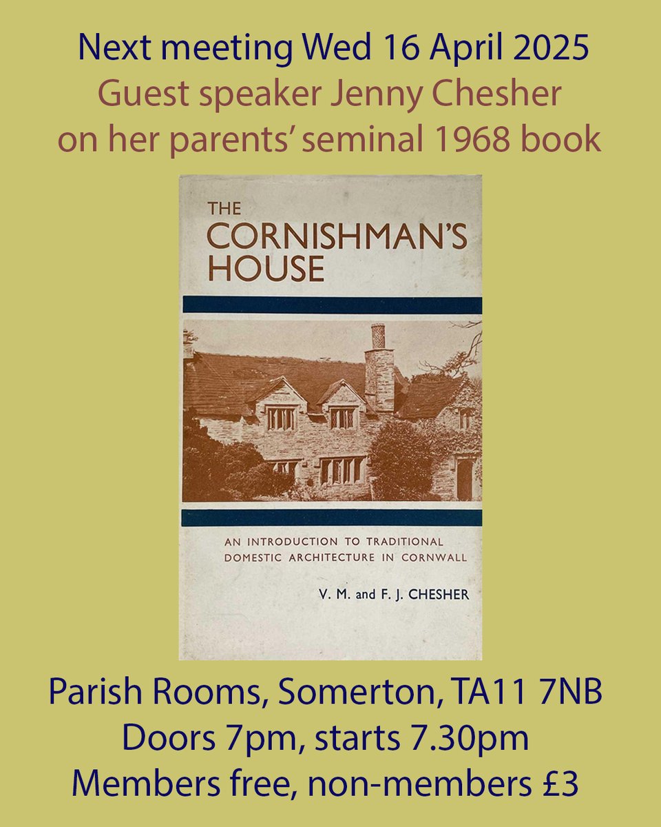 Wed 16 Apr, Jenny Chesher on her parents’ seminal 1968 book The Cornishman’s House: An Introduction to Traditional Domestic Architecture in Cornwall. Jenny is Inspector of Historic Buildings &amp; Areas at Historic England. 7.30pm, Parish Rooms, Somerton. bsky.app/profile/svbrg.…