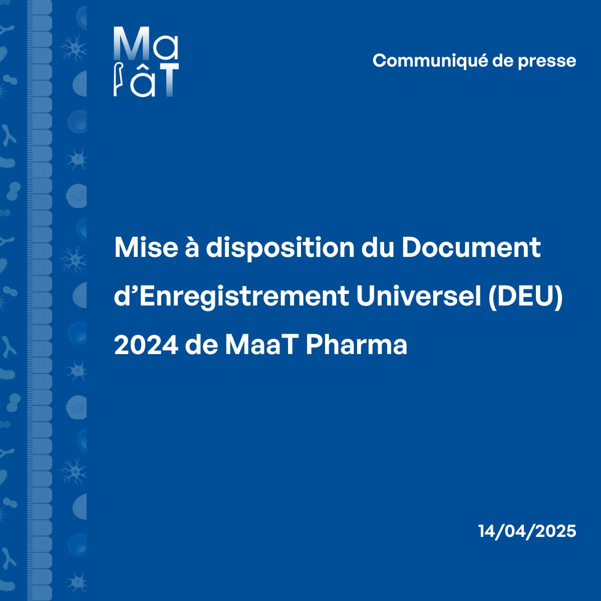 📄 [Communiqué de Presse] – MaaT Pharma annonce la mise à disposition du Document d’Enregistrement Universel (DEU) 2024 

👉 Accéder au document : maatpharma.com/fr/investisseu…
