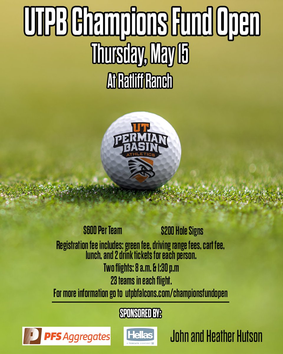 UTPB Athletics (@utpbfalcons) on Twitter photo Join us on May 15th at Ratliff Ranch Golf Links for the UTPB Champions Fund Open, presented by PSF Aggregates, Hellas Construction & John and Heather Hutson! This 4-Man Scramble features 2 tee times (8 AM & 1:30 PM) with only 24 teams per slot, so don't wait to secure your spot. Join us on May 15th at Ratliff Ranch Golf Links for the UTPB Champions Fund Open, presented by PSF Aggregates, Hellas Construction & John and Heather Hutson! This 4-Man Scramble features 2 tee times (8 AM & 1:30 PM) with only 24 teams per slot, so don't wait to secure your spot.