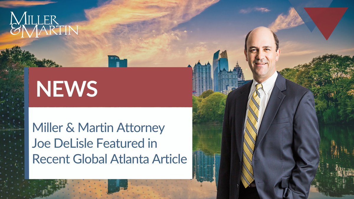 Miller & Martin PLLC (@millermartinlaw) on Twitter photo NEWS | Attorney Joe Delisle was interviewed with <a href="/GlobalAtlanta/">Global Atlanta</a> on Miller & Martin's relationship with <a href="/WorldLawGroup/">World Law Group</a>, an invitation-only network that allows law firms all over the world to collaborate on complex matters. Read more here: bit.ly/42JYtoj NEWS | Attorney Joe Delisle was interviewed with <a href="/GlobalAtlanta/">Global Atlanta</a> on Miller & Martin's relationship with <a href="/WorldLawGroup/">World Law Group</a>, an invitation-only network that allows law firms all over the world to collaborate on complex matters. Read more here: bit.ly/42JYtoj