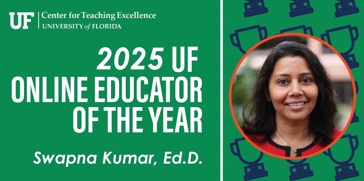 UF_CTE's tweet image. Announcing the Online Educator of the Year Award, celebrating exceptional virtual teaching and course design. Congratulations to the 2025 winner, Dr. Swapna Kumar! #onlineeducation #UFExcellence #UF #highered #awardwinner #congratulations #teaching #learning #OEA