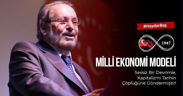 Milli Ekonomi Modeli’nin mimarı Prof. Dr. Haydar Baş’ı aramızdan ayrılışının 5. yılında saygı, sevgi ve özlemle anıyoruz.