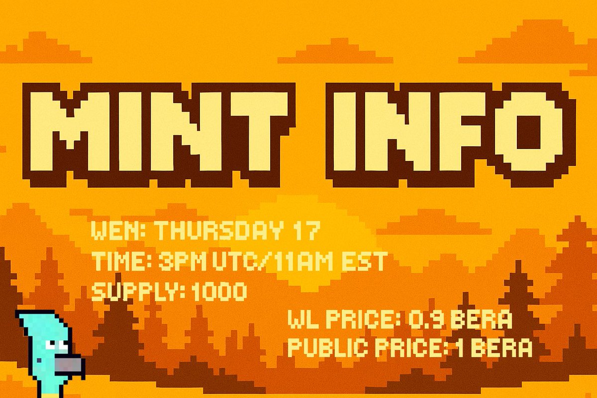 Bera Bit Birds (@berabitbirds) on Twitter photo BERA BIT BIRDS MINT INFO 🕊️🐻⛓️
✨WEN: Thursday 17
✨TIME: 3PM UTC / 11AM EST
✨SUPPLY: 1000
✨TEAM TREASURY: 100
✨WL PRICE: 0.9 BERA
✨PUBLIC PRICE: 1 BERA
👉🏻 Dropping on <a href="/Berable_io/">Berable 🐻⛓️</a>
To celebrate, we’re giving away 10 WL spots. Only 10 lucky frens will get a front-row seat BERA BIT BIRDS MINT INFO 🕊️🐻⛓️
✨WEN: Thursday 17
✨TIME: 3PM UTC / 11AM EST
✨SUPPLY: 1000
✨TEAM TREASURY: 100
✨WL PRICE: 0.9 BERA
✨PUBLIC PRICE: 1 BERA
👉🏻 Dropping on <a href="/Berable_io/">Berable 🐻⛓️</a>
To celebrate, we’re giving away 10 WL spots. Only 10 lucky frens will get a front-row seat