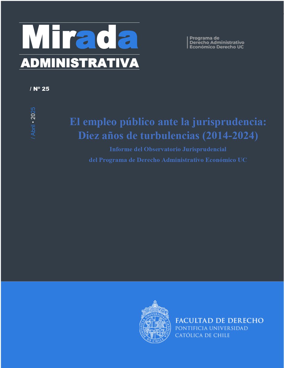 📚 Lectura de la semana | Mirada administrativa: El empleo público ante la jurisprudencia: Diez años de turbulencias (2014-2024)

Accede al documento en el siguiente enlace: 
derechoadministrativoeconomico.uc.cl/publicaciones/…