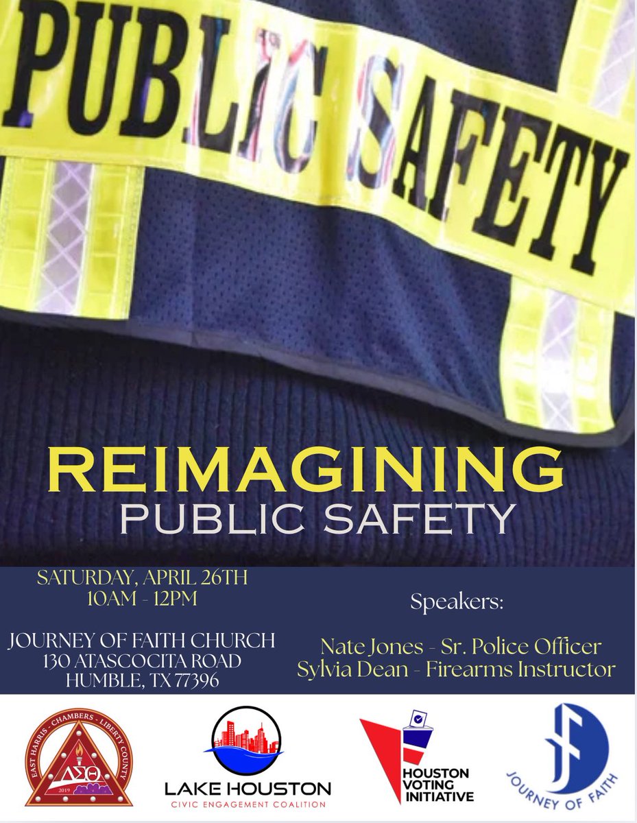 Join us as we bring together community leaders and safety experts to help keep our communities safe! 

🔹 Event: Reimagining Public Safety
🔹 Date: Saturday, April 26th
🔹 Time: 10 AM – 12 PM
🔹 Location: Journey of Faith Church
130 Atascocita Road, Humble, TX 77396